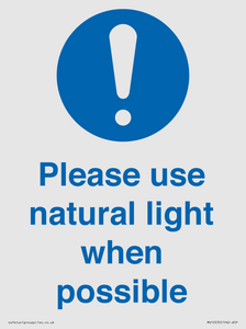 Please use natural light when possible
